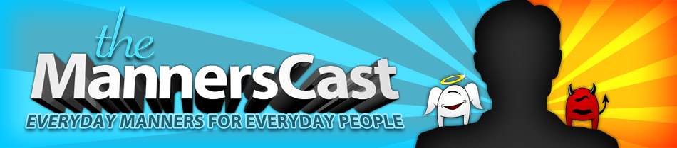 The MannersCast